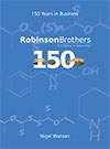 ROBINSON BROTHERS ... 150 YEARS IN BUISNESS